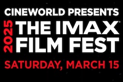 5 reasons why Cineworld IMAX Film Fest needs to be on your movie radar this March